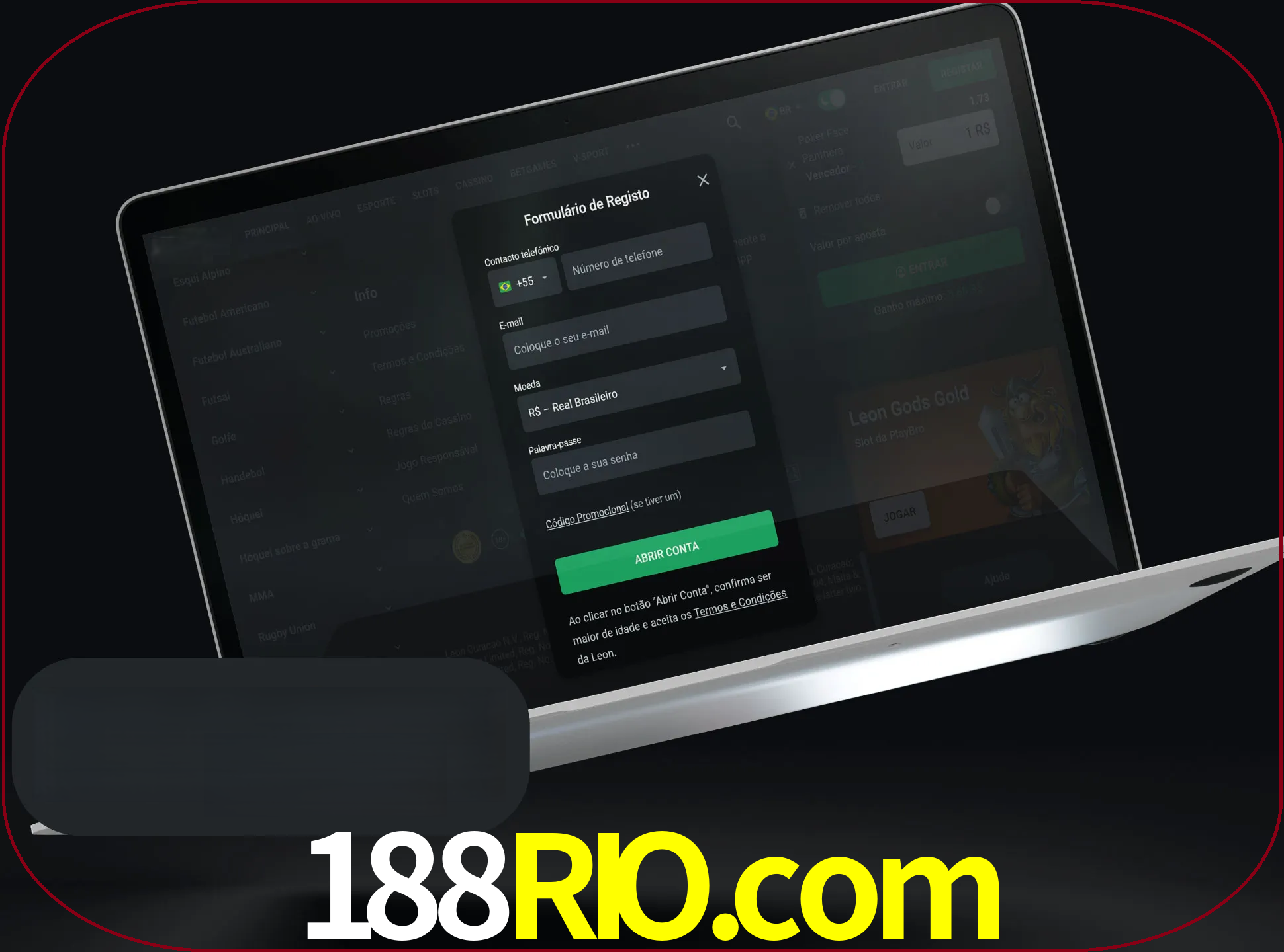 Abra o site da LeonBet e crie sua própria conta.