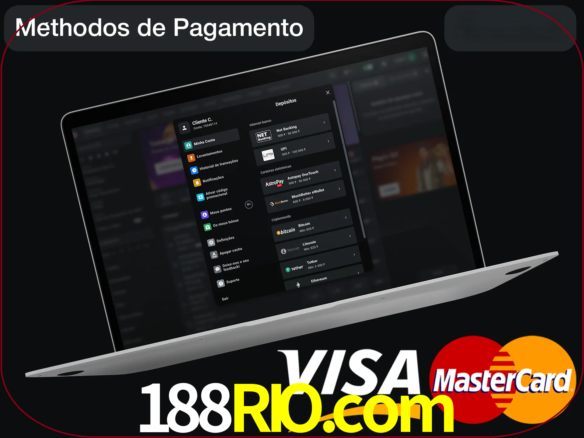 Use seu método de depósito preferido.